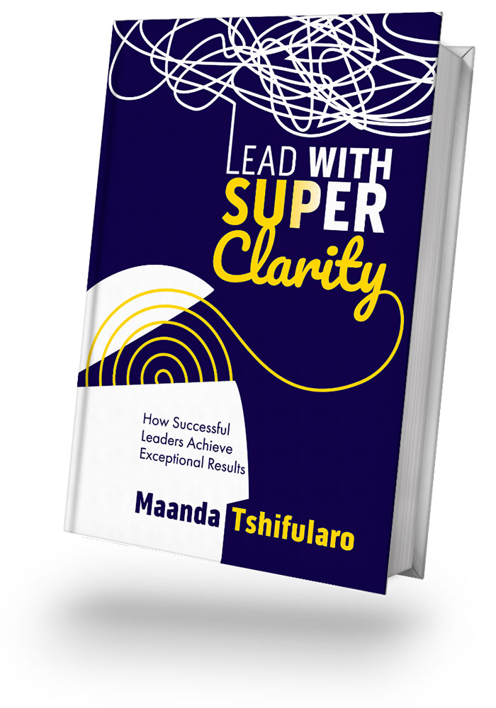 Lead with Super Clarity